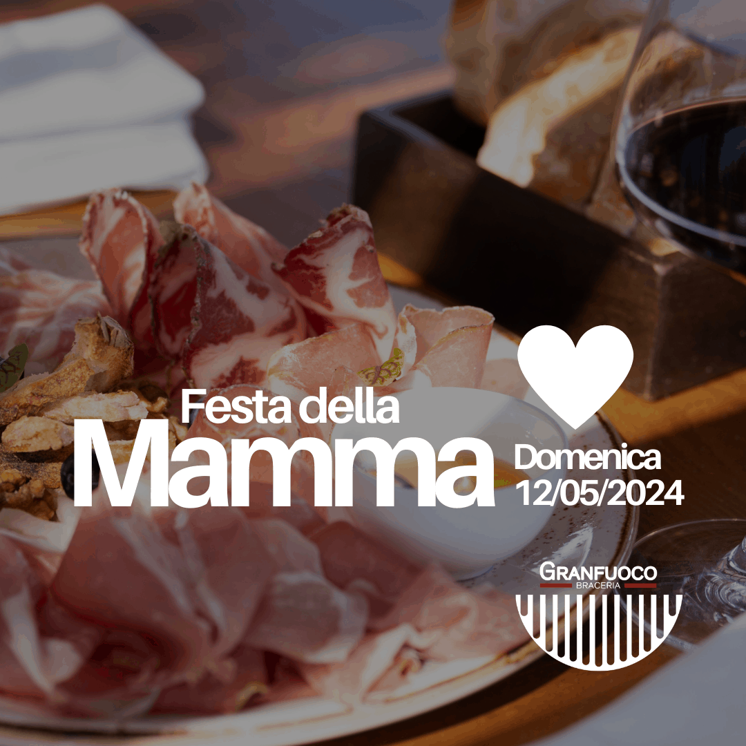 POST GRANFUOCO FESTA DELLA MAMMA
